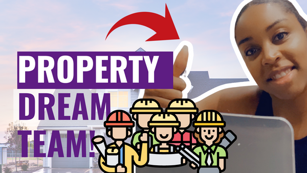 Do this if you want to SUCCEED in property investing! | How I built my team
